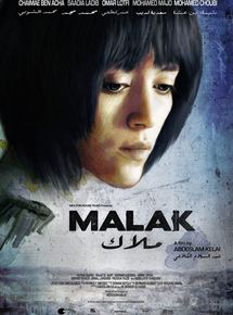 Affiche du film Malak (2012) de Abdeslam Kelai. Voir Malak en streaming / torrent sur meilleurs-films.fr