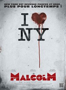Affiche du film Malcolm (2012) de Ashley Cahill. Voir Malcolm en streaming / torrent sur meilleurs-films.fr