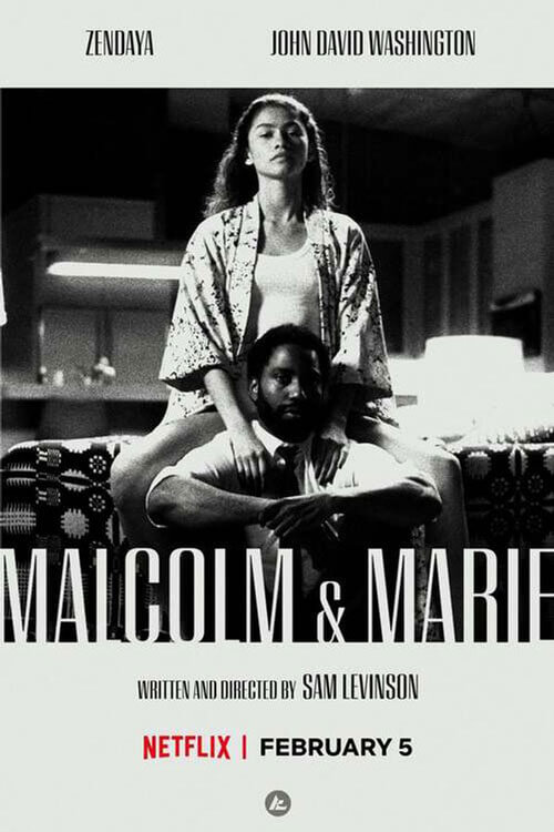 Affiche du film Malcolm & Marie (2021) de Sam Levinson. Voir Malcolm & Marie en streaming / torrent sur meilleurs-films.fr