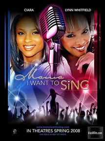 Affiche du film Mama, I Want to Sing ! (2006) de Charles Randolph-Wright. Voir Mama, I Want to Sing ! en streaming / torrent sur meilleurs-films.fr