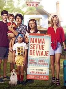 Affiche du film Mamá se fue de viaje (2017) de Ariel Winograd. Voir Mamá se fue de viaje en streaming / torrent sur meilleurs-films.fr