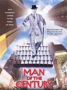 Affiche du film Man of the Century (1999) de . Voir Man of the Century en streaming / torrent sur meilleurs-films.fr