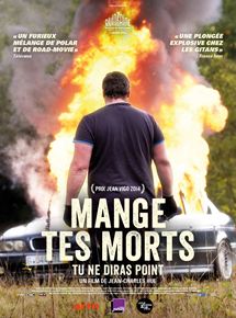 Affiche du film Mange tes morts – Tu ne diras point (2014) de Jean-Charles Hue. Voir Mange tes morts – Tu ne diras point en streaming / torrent sur meilleurs-films.fr