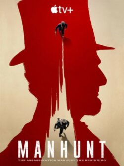 Affiche de la série Manhunt (2024) de Monica Beletsky.