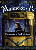 Affiche du film Manneken Pis (1995) de Frank Van Passel. Voir Manneken Pis en streaming / torrent sur meilleurs-films.fr