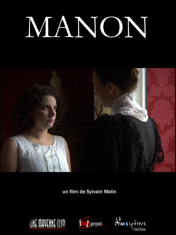 Affiche du court métrage Manon (2015) de Sylvain Malin. Voir Manon en streaming / torrent sur meilleurs-films.fr