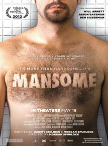 Affiche du film Mansome (2012) de Morgan Spurlock Affiche du film Mansome (2012) de Morgan Spurlock. Voir Mansome en streaming / torrent sur meilleurs-films.fr