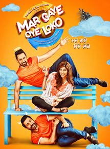 Affiche du film Mar Gaye Oye Loko (2018) de Simerjit Singh. Voir Mar Gaye Oye Loko en streaming / torrent sur meilleurs-films.fr