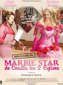 Affiche du film Marbie star de Couillu les 2 Églises (2013) de Dominique Smeets. Voir Marbie star de Couillu les 2 Églises en streaming / torrent sur meilleurs-films.fr