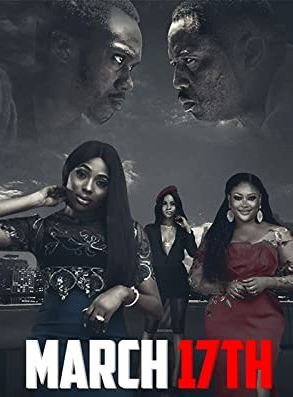 Affiche du film March 17th (2021) de Desmond Elliott. Voir March 17th en streaming / torrent sur meilleurs-films.fr