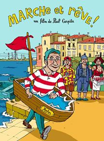 Affiche du film Marche et rêve ! Les homards de l’utopie (2001) de Paul Carpita. Voir Marche et rêve ! Les homards de l’utopie en streaming / torrent sur meilleurs-films.fr