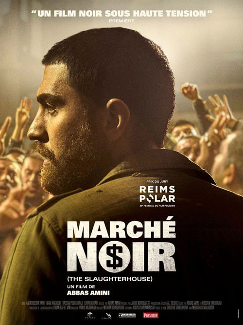 Affiche du film Marché noir (2022) de Abbas Amini. Voir Marché noir en streaming / torrent sur meilleurs-films.fr
