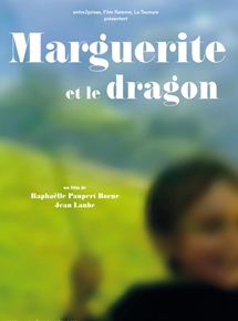 Affiche du film Marguerite et le dragon (2010) de Raphaëlle Paupert-Borne,Jean Laube,. Voir Marguerite et le dragon en streaming / torrent sur meilleurs-films.fr