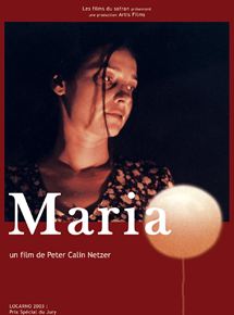 Affiche du film Maria (2003) de Calin Peter Netzer. Voir Maria en streaming / torrent sur meilleurs-films.fr