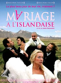 Affiche du film Mariage à l’Islandaise (2008) de Valdis Oskarsdottir Affiche du film Mariage à l’Islandaise (2008) de Valdis Oskarsdottir. Voir Mariage à l’Islandaise en streaming / torrent sur meilleurs-films.fr