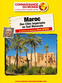 Affiche du film Maroc – Des cités impériales au sud marocain (2015) de Mario Introia. Voir Maroc – Des cités impériales au sud marocain en streaming / torrent sur meilleurs-films.fr