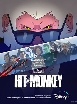 Affiche de la série Marvel’s Hit-Monkey (2021) de Josh Gordon. Voir Marvel’s Hit-Monkey en streaming / torrent sur meilleurs-films.fr