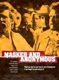Affiche du film Masked And Anonymous (2003) de Larry Charles. Voir Masked And Anonymous en streaming / torrent sur meilleurs-films.fr
