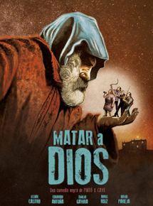 Affiche du film Matar a Dios (2017) de Caye Casas,Albert Pintó, Affiche du film Matar a Dios (2017) de Caye Casas,Albert Pintó,. Voir Matar a Dios en streaming / torrent sur meilleurs-films.fr
