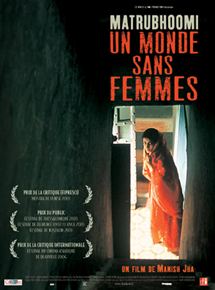Affiche du film Matrubhoomi un monde sans femmes (2003) de Manish Jha. Voir Matrubhoomi un monde sans femmes en streaming / torrent sur meilleurs-films.fr