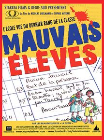 Affiche du film Mauvais élèves (2016) de Nicolas Ubelmann,Sophie Mitrani,. Voir Mauvais élèves en streaming / torrent sur meilleurs-films.fr