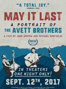 Affiche du film May It Last: A Portrait of the Avett Brothers (2017) de Judd Apatow,Michael Bonfiglio,. Voir May It Last: A Portrait of the Avett Brothers en streaming / torrent sur meilleurs-films.fr
