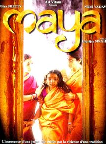 Affiche du film Maya (2001) de Digvijay Singh Affiche du film Maya (2001) de Digvijay Singh. Voir Maya en streaming / torrent sur meilleurs-films.fr