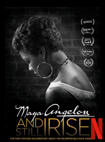Affiche du film Maya Angelou: And Still I Rise (2016) de Bob Hercules. Voir Maya Angelou: And Still I Rise en streaming / torrent sur meilleurs-films.fr