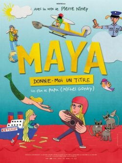 Affiche du film Maya, donne-moi un titre (2024) de Michel Gondry.