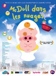 Affiche du film McDull dans les nuages (2002) de Toe Yuen Affiche du film McDull dans les nuages (2002) de Toe Yuen. Voir McDull dans les nuages en streaming / torrent sur meilleurs-films.fr