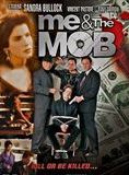 Affiche du film Me & The Mob (1994) de Frank Rainone Affiche du film Me & The Mob (1994) de Frank Rainone. Voir Me & The Mob en streaming / torrent sur meilleurs-films.fr