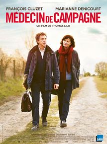 Affiche du film Médecin De Campagne (2016) de Thomas Lilti. Voir Médecin De Campagne en streaming / torrent sur meilleurs-films.fr