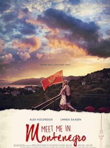 Affiche du film Meet me in Montenegro (2014) de Alex Holdridge,Linnea Saasen, Affiche du film Meet me in Montenegro (2014) de Alex Holdridge,Linnea Saasen,. Voir Meet me in Montenegro en streaming / torrent sur meilleurs-films.fr