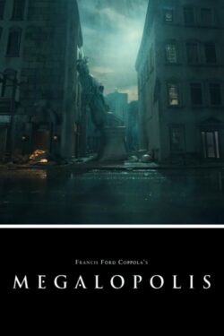 Affiche du film Megalopolis (2025) de Francis Ford Coppola.