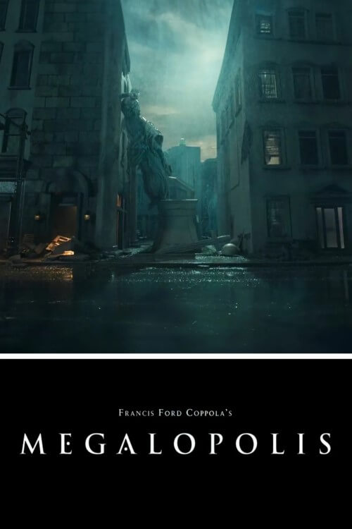 Affiche du film Megalopolis (2024) de Francis Ford Coppola Affiche du film Megalopolis (2024) de Francis Ford Coppola. Voir Megalopolis en streaming / torrent sur meilleurs-films.fr