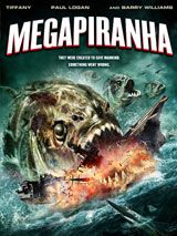 Affiche du film Megapiranha (2010) de Eric Forsberg. Voir Megapiranha en streaming / torrent sur meilleurs-films.fr