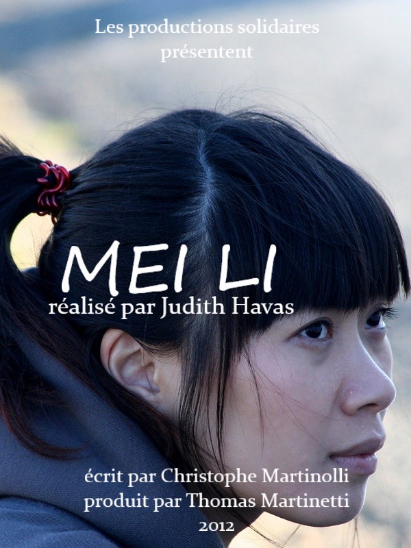 Affiche du court métrage Mei Li (2012) de Judith Havas Affiche du court métrage Mei Li (2012) de Judith Havas. Voir Mei Li en streaming / torrent sur meilleurs-films.fr