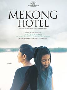 Affiche du film Mekong Hotel (2012) de Apichatpong Weerasethakul Affiche du film Mekong Hotel (2012) de Apichatpong Weerasethakul. Voir Mekong Hotel en streaming / torrent sur meilleurs-films.fr