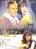 Affiche du film Melancoly Baby (1979) de Clarisse Gabus Affiche du film Melancoly Baby (1979) de Clarisse Gabus. Voir Melancoly Baby en streaming / torrent sur meilleurs-films.fr
