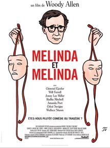 Affiche du film Melinda et Melinda (2004) de Woody Allen. Voir Melinda et Melinda en streaming / torrent sur meilleurs-films.fr