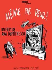 Affiche du film Même pas peur! (2015) de Ana Dumitrescu. Voir Même pas peur! en streaming / torrent sur meilleurs-films.fr