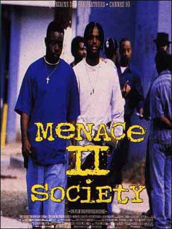 Affiche du film Menace II Society (1993) de Albert Hughes Affiche du film Menace II Society (1993) de Albert Hughes. Voir Menace II Society en streaming / torrent sur meilleurs-films.fr