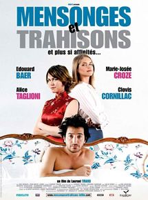 Affiche du film Mensonges et trahisons et plus si affinités… (2003) de Laurent Tirard. Voir Mensonges et trahisons et plus si affinités… en streaming / torrent sur meilleurs-films.fr