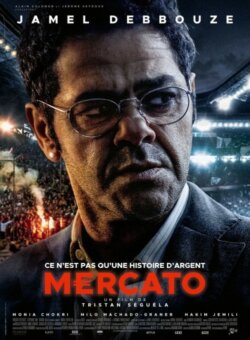 Affiche du film Mercato (2025) de Tristan Séguéla.
