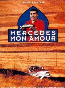 Affiche du film Mercedes mon Amour (1992) de Tunç Okan. Voir Mercedes mon Amour en streaming / torrent sur meilleurs-films.fr