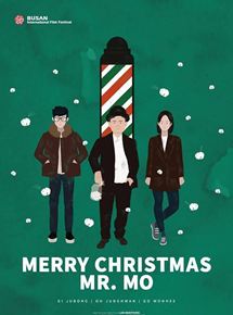 Affiche du film Merry Christmas Mr. Mo (2016) de Dae-hyung Lim. Voir Merry Christmas Mr. Mo en streaming / torrent sur meilleurs-films.fr