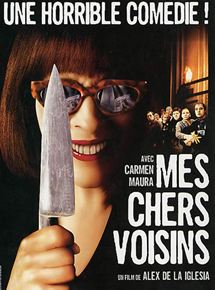 Affiche du film Mes chers voisins (2000) de Álex de la Iglesia. Voir Mes chers voisins en streaming / torrent sur meilleurs-films.fr