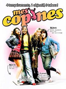 Affiche du film Mes copines (2005) de Sylvie Ayme. Voir Mes copines en streaming / torrent sur meilleurs-films.fr
