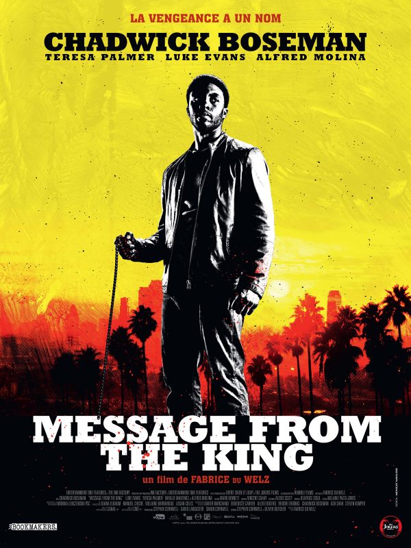 Affiche du film Message from the King (2016) de Fabrice Du Welz. Voir Message from the King en streaming / torrent sur meilleurs-films.fr