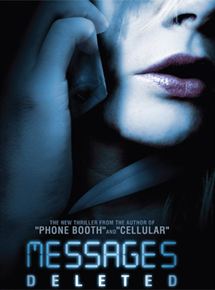 Affiche du film Messages Deleted (2009) de Rob Cowan. Voir Messages Deleted en streaming / torrent sur meilleurs-films.fr